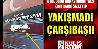 Yakışmadı Çarşıbaşı!