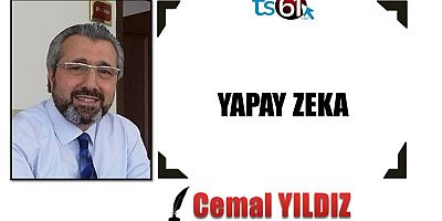 YAPAY ZEKA