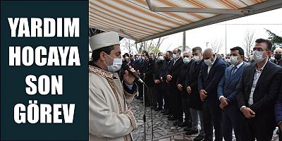 Yardımoğlu Hoca Son Yolculuğuna Uğurlandı