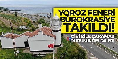 Yaroz Feneri'nin turizm tesisi olması fikri bürokrasiye takıldı!
