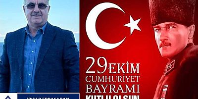 Yaşar Erbaşaran'dan Cumhuriyet Bayramı Mesajı