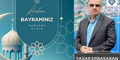 Yaşar Erbaşaran'dan Kurban Bayramı mesajı