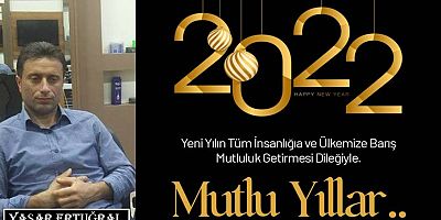 Yaşar Ertuğral'dan Yeni Yıl Mesajı