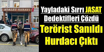 Yayladaki Sırrı JASAT Çözdü