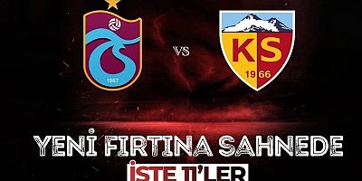 Yeni Fırtına sahnede! İşte Trabzonspor'un Kayserispor maçı 11'i