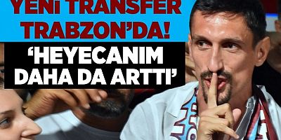 Yeni transfer Stefan Savic Trabzon'a geldi!