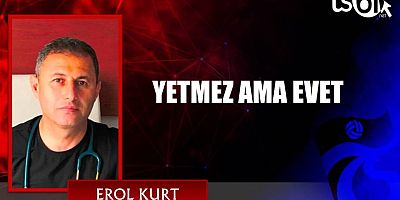 YETMEZ AMA EVET
