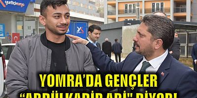 Yomra’da gençler “Abdülkadir Abi