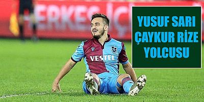 Yusuf Sarı Rize Yolcusu