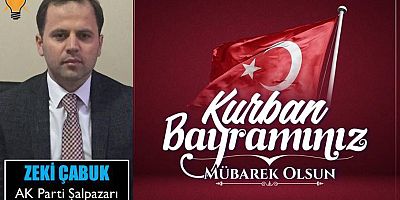 Zeki Çabuk'tan Kurban Bayramı Mesajı