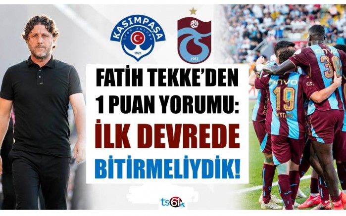 Tekke maç sonunda değerlendirmelerde bulundu!