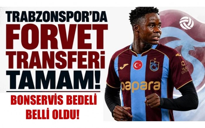 Trabzonspor’da forvet transferi tamam! 