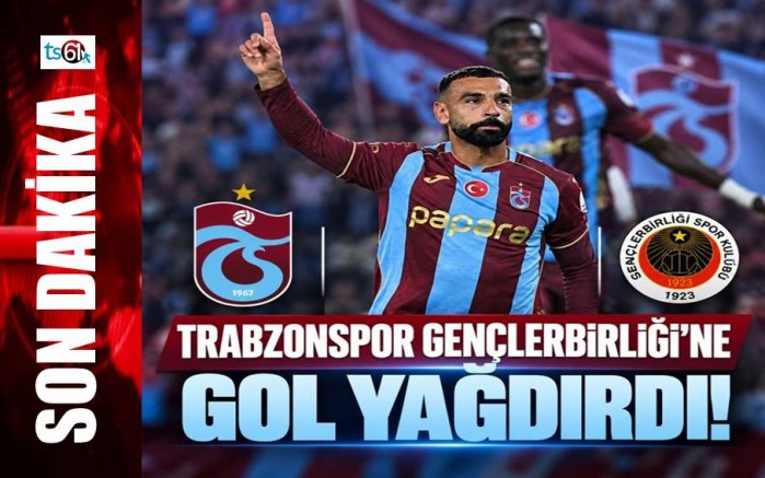 Trabzonspor Gençlerbirliği’ni farklı geçti