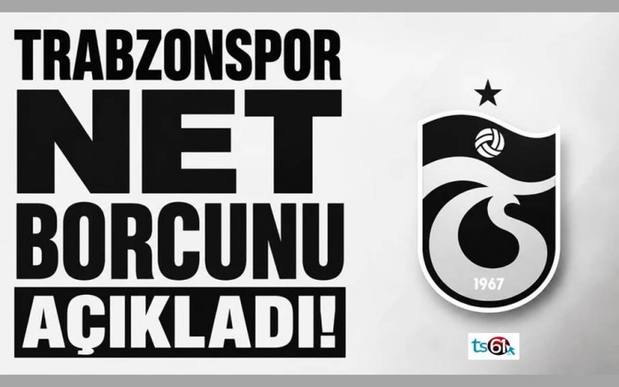 Trabzonspor net borcunu açıkladı!