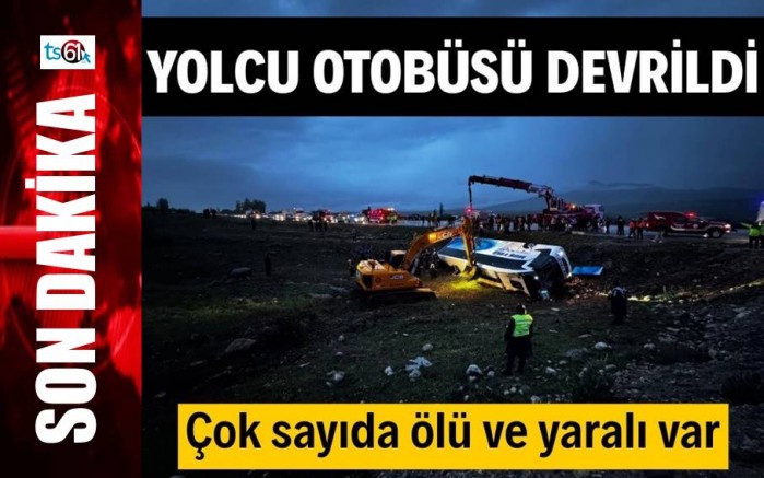 Yolcu otobüsü devrildi: Çok sayıda ölü ve yaralı var